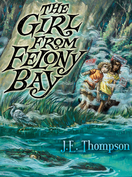 Title details for The Girl from Felony Bay by J. E. Thompson - Available